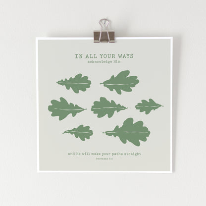 Proverbs 3:6 Fine Art Print