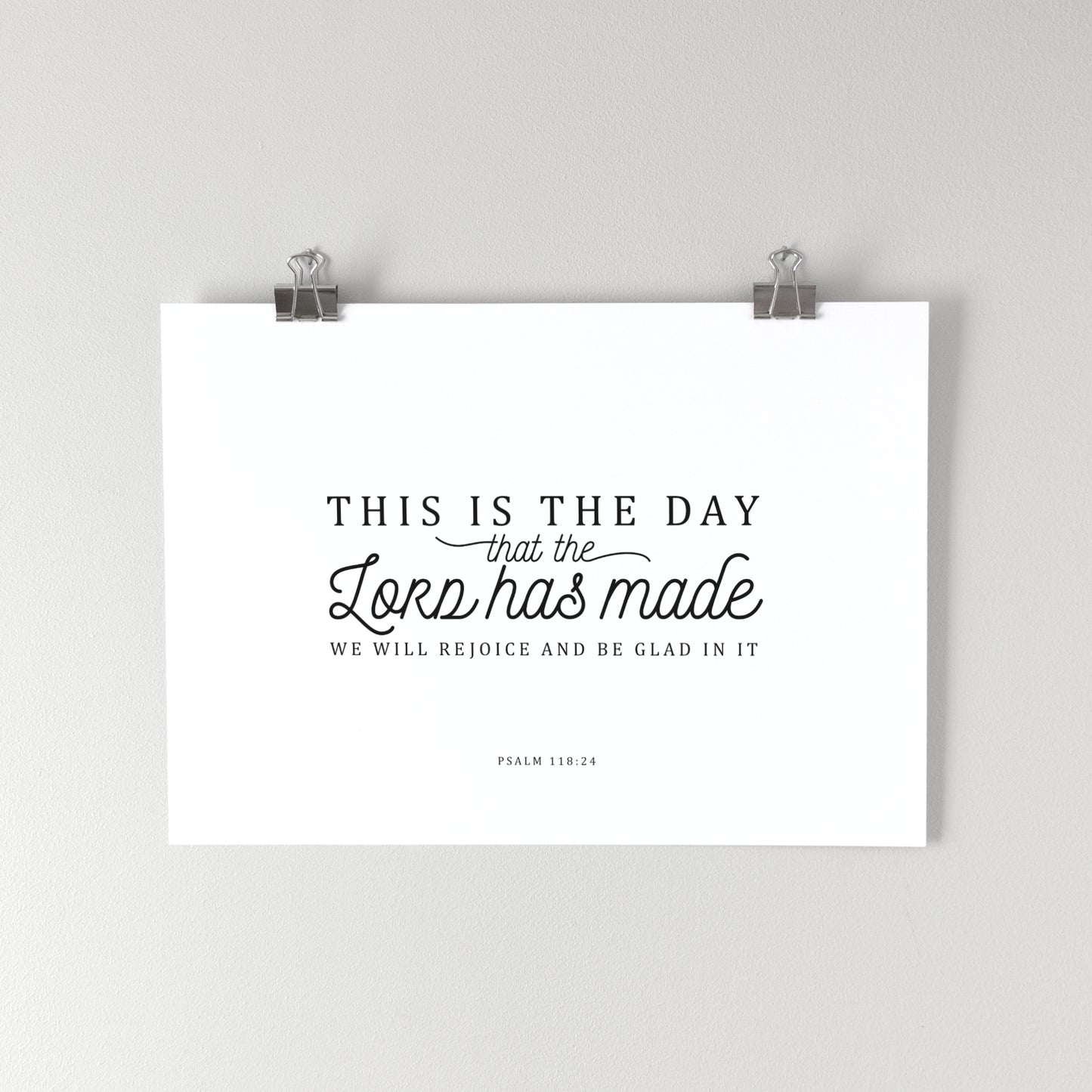 Typography Psalm 118:24 Fine Art Print